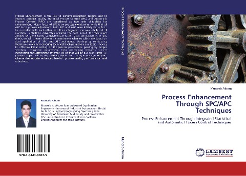 Process Enhancement Through SPC/APC Techniques: Process Enhancement Through Integrated Statistical and Automatic Process Control Techniques