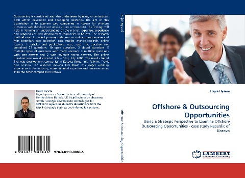 Offshore & Outsourcing Opportunities: Using a Strategic Perspective to Examine Offshore Outsourcing Opportunities - case study Republic of Kosovo