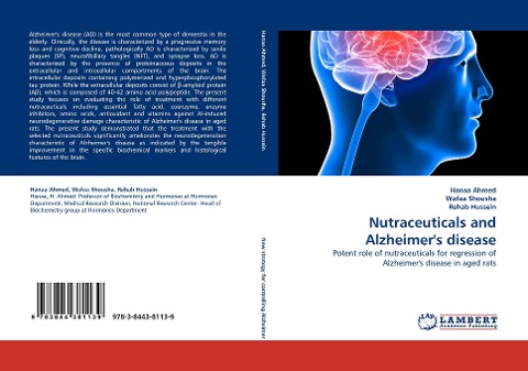 Nutraceuticals and Alzheimers disease: Potent role of nutraceuticals for regression of Alzheimers disease in aged rats