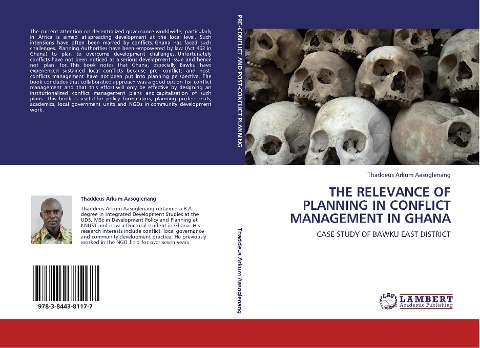 THE RELEVANCE OF PLANNING IN CONFLICT MANAGEMENT IN GHANA: CASE STUDY OF BAWKU EAST DISTRICT