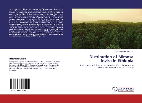 Distribution of Mimosa invisa in Ethiopia: Socio economic impact of invasive alien plants in the south western parts of the country