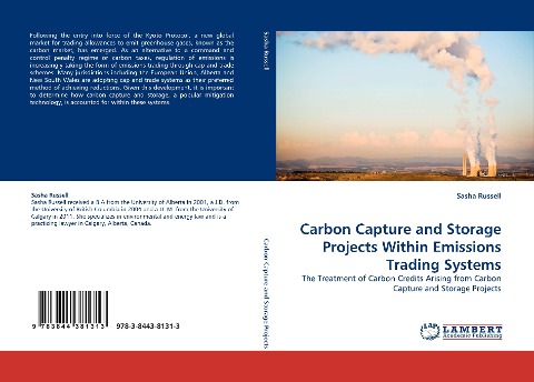 Carbon Capture and Storage Projects Within Emissions Trading Systems: The Treatment of Carbon Credits Arising from Carbon Capture and Storage Projects