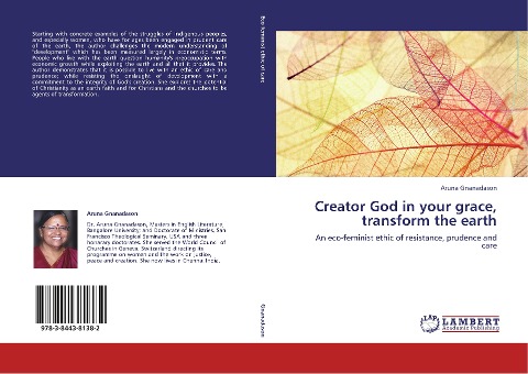 Creator God in your grace, transform the earth: An eco-feminist ethic of resistance, prudence and care