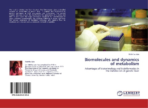 Biomolecules and dynamics of metabolism: Advantages of biotechnology and bioinformatics in the metabolism at genetic level