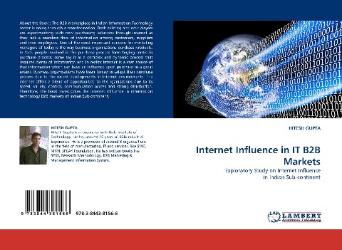 Internet Influence in IT B2B Markets: Exploratory Study on Internet Influence in Indian Sub-continent