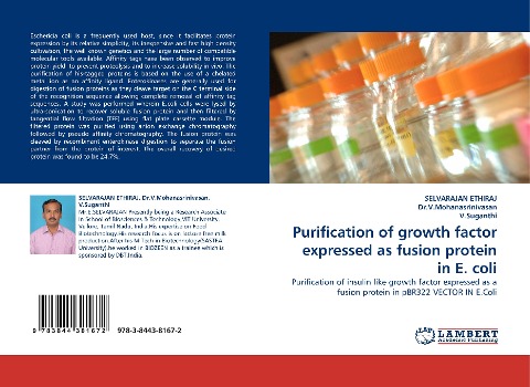 Purification of growth factor expressed as fusion protein in E. coli: Purification of insulin like growth factor expressed as a fusion protein in pBR322 VECTOR IN E.Coli