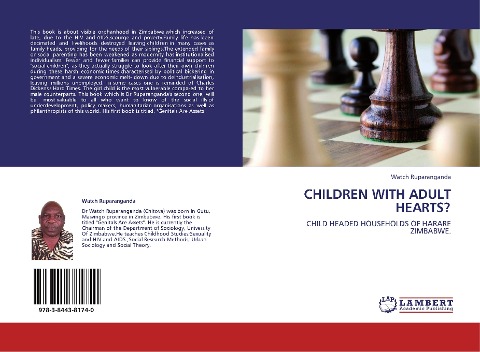 CHILDREN WITH ADULT HEARTS?: CHILD HEADED HOUSEHOLDS OF HARARE ZIMBABWE.