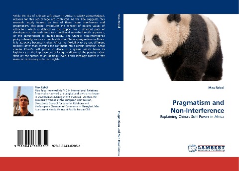 Pragmatism and Non-Interference: Explaining Chinas Soft Power in Africa
