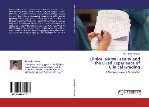 Clinical Nurse Faculty and the Lived Experience of Clinical Grading: A Phenomenological Perspective