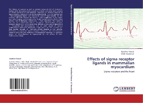 Effects of sigma receptor ligands in mammalian myocardium: Sigma receptors and the heart