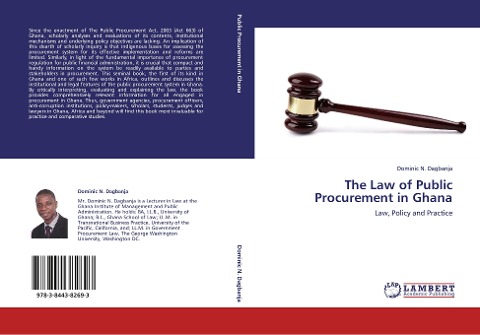 The Law of Public Procurement in Ghana: Law, Policy and Practice