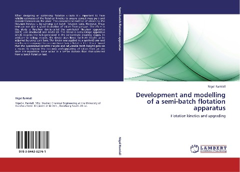 Development and modelling of a semi-batch flotation apparatus: Flotation kinetics and upgrading