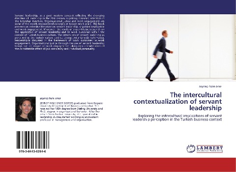 The intercultural contextualization of servant leadership: Exploring the intercultural implications  of servant leadership perception in the Turkish business context