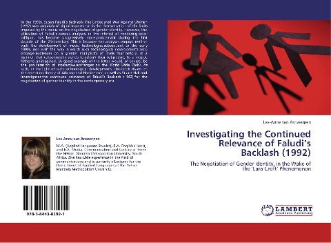 Investigating the Continued Relevance of Faludis Backlash (1992): The Negotiation of Gender Identity, in the Wake of the Lara Croft Phenomenon