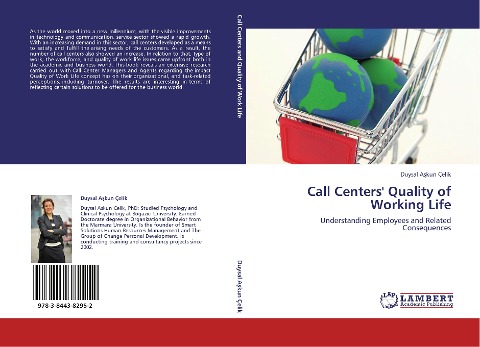 Call Centers Quality of Working Life: Understanding Employees and Related Consequences