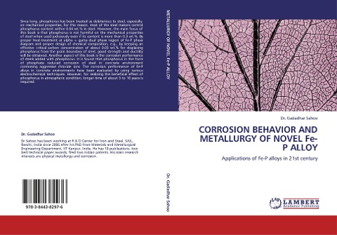 CORROSION BEHAVIOR AND METALLURGY OF NOVEL Fe-P ALLOY: Applications of Fe-P alloys in 21st century