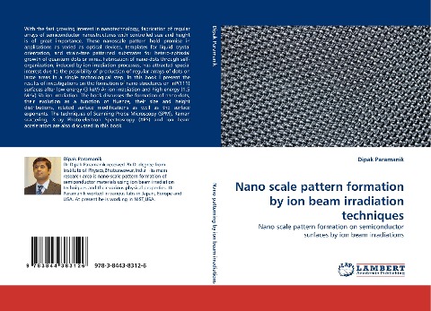 Nano scale pattern formation by ion beam irradiation techniques: Nano scale pattern formation on semiconductor surfaces by ion beam irradiations