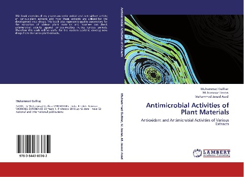 Antimicrobial Activities of Plant Materials: Antioxidant and Antimicrobial Activities of Various Extracts