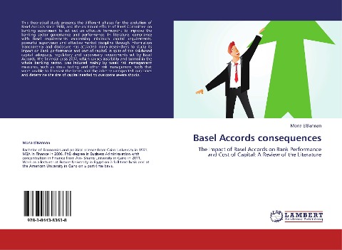 Basel Accords consequences: The Impact of Basel Accords on Bank Performance and Cost of Capital: A Review of the Literature