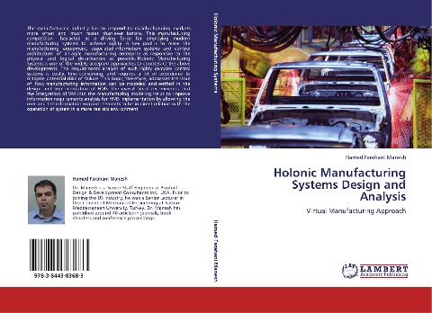 Holonic Manufacturing Systems Design and Analysis: Virtual Manufacturing Approach