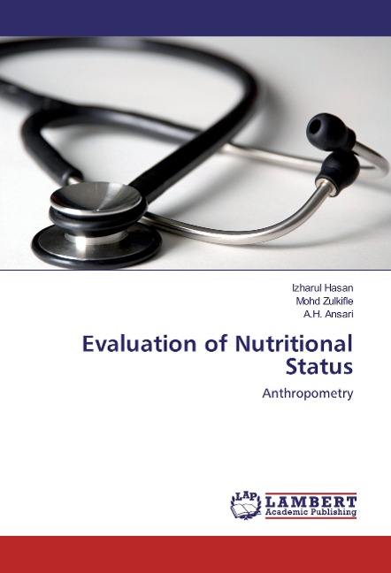 Evaluation of Nutritional Status: Anthropometry