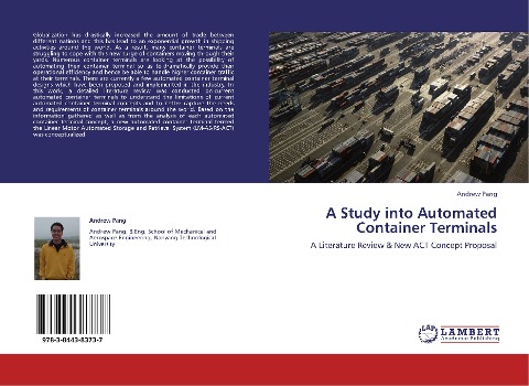 A Study into Automated Container Terminals: A Literature Review & New ACT Concept Proposal