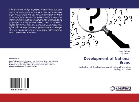 Development of National Brand: Evaluation of the development of national branding strategy of Latvia
