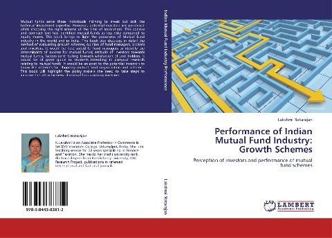 Performance of Indian Mutual Fund Industry: Growth Schemes: Perception of investors and performance of mutual fund schemes