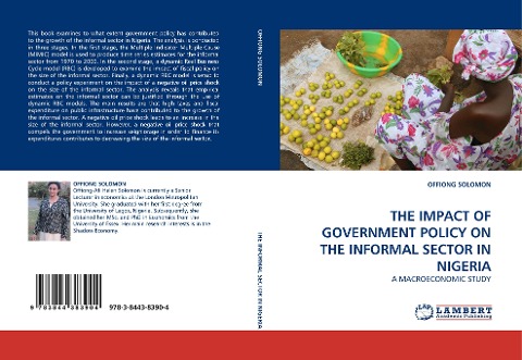 THE IMPACT OF  GOVERNMENT POLICY ON THE INFORMAL SECTOR IN NIGERIA: A MACROECONOMIC STUDY