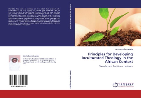 Principles for Developing Inculturated Theology in the African Context: Steps Beyond Traditional Heritages