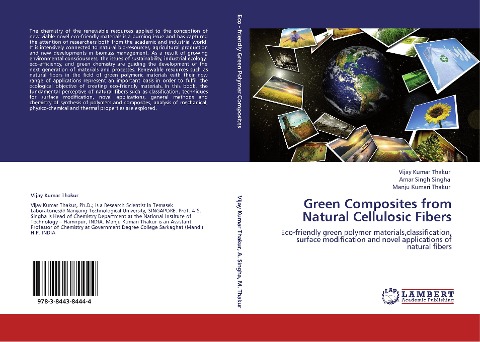 Green Composites from Natural Cellulosic Fibers: Eco-friendly green polymer materials,classification, surface modification and  novel applications of natural fibers
