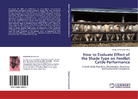 How to Evaluate Effect of the Shade Type on Feedlot Cattle Performance: Growth, Body Reactions, Physiological Responses and Economical Comparison