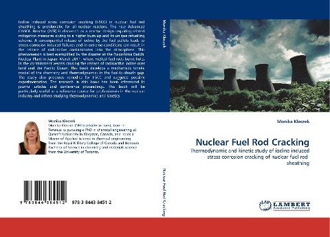 Nuclear Fuel Rod Cracking: Thermodynamic and kinetic study of iodine induced stress corrosion cracking of nuclear fuel rod  sheathing