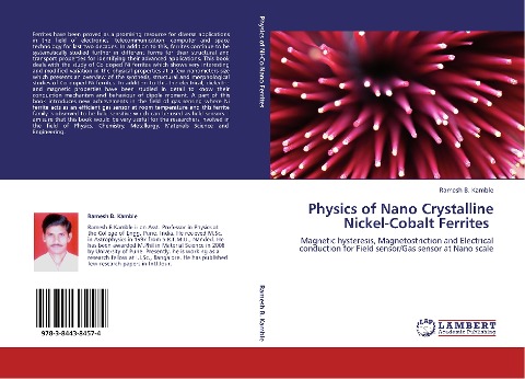 Physics of Nano Crystalline Nickel-Cobalt Ferrites: Magnetic hysteresis, Magnetostriction and Electrical conduction for Field sensor/Gas sensor at Nano scale