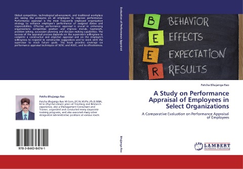 A Study on Performance Appraisal of Employees in Select Organizations: A Comparative Evaluation on Performance Appraisal of Employees