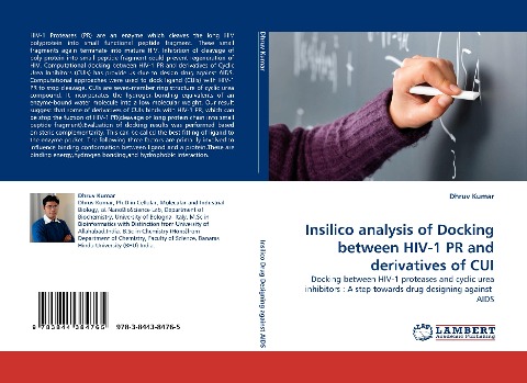 Insilico analysis of Docking between HIV-1 PR and derivatives of CUI: Docking between HIV-1 proteases and cyclic urea inhibitors : A step towards drug designing against  AIDS