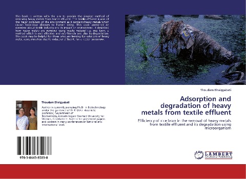 Adsorption and degradation of heavy metals from textile effluent: Efficiency of rice bran in the removal of heavy metals from textile effluent and its degradation using microorganism
