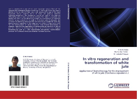 In vitro regeneration and transformation of white jute: Application of  biotechnology for the improvement of white jute (Corchorus capsularis L.)