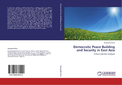 Democratic Peace Building and Security in East Asia: A Post-Cold War Analysis
