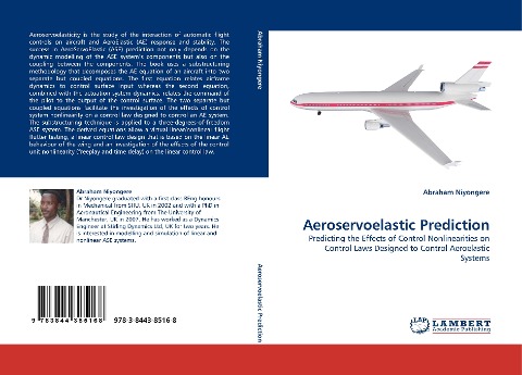 Aeroservoelastic Prediction: Predicting the Effects of Control Nonlinearities on Control Laws Designed to Control Aeroelastic Systems