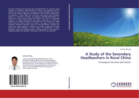 A Study of the Secondary Headteachers in Rural China: Focusing on the Lives and Careers