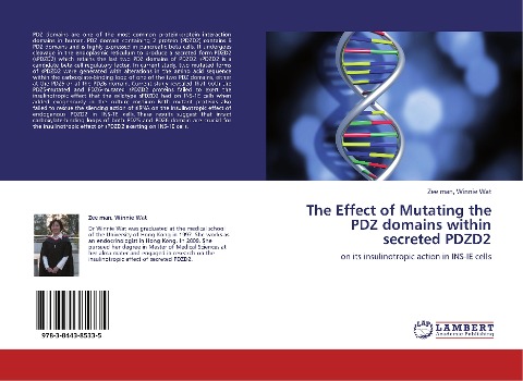 The Effect of Mutating the PDZ domains within secreted PDZD2: on its insulinotropic action in INS-IE cells