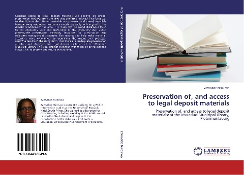 Preservation of, and access to legal deposit materials: Preservation of, and access to legal deposit materials: at the Msunduzi Municipal Library, Pietermaritzburg