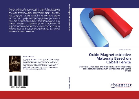 Oxide Magnetostrictive Materials Based on Cobalt Ferrite: Structural, Magnetic and Magnetostricitve Properties of Substituted Lanthanum Manganites and Spinel Ferrites