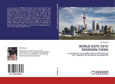 WORLD EXPO 2010 SHANGHAI CHINA: An analysis of the possible impacts of World Expo 2010 Shanghai on the tourism development