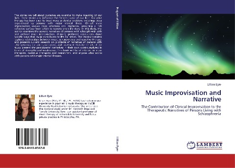 Music Improvisation and Narrative: The Contribution of Clinical Improvisation to the Therapeutic Narratives of Persons Living with Schizophrenia