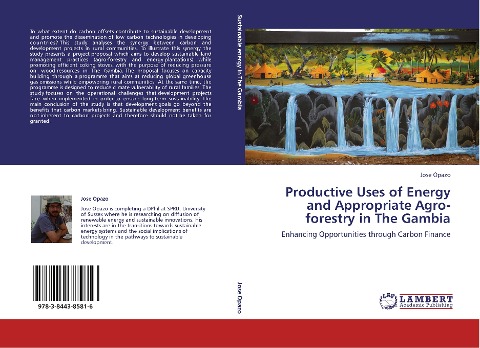 Productive Uses of Energy and Appropriate Agro-forestry in The Gambia: Enhancing Opportunities through Carbon Finance