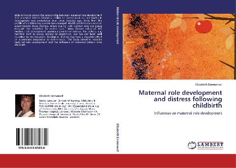 Maternal role development and distress following childbirth: Influences on maternal role development