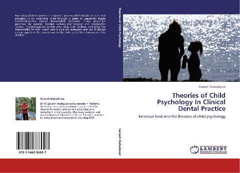 Theories of Child Psychology In Clinical Dental Practice: Extensive look into the theories of child psychology
