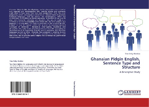 Ghanaian Pidgin English, Sentence Type and Structure: A Descriptive Study